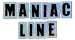 Maniac Line